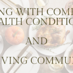 Living with Complex Health Conditions and Thriving Community